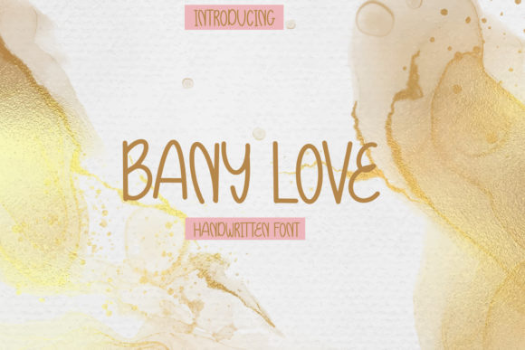 Bany Love: The Handwritten Font That Elevates Brand Identity