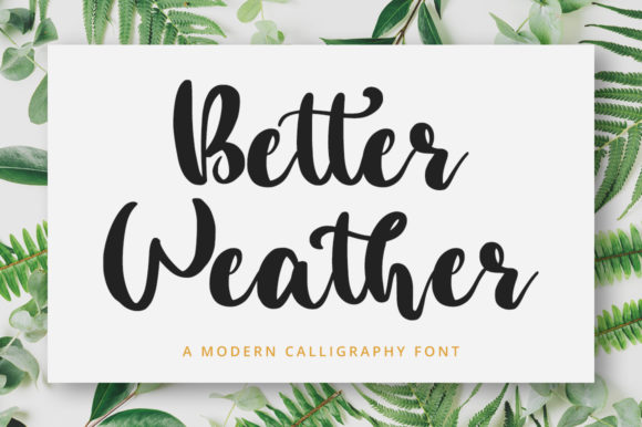 Better Weather: A Handwritten Font for Makers