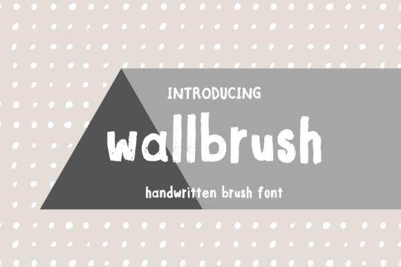 Wallbrush Font: A Casual Handwritten Typeface for Branding